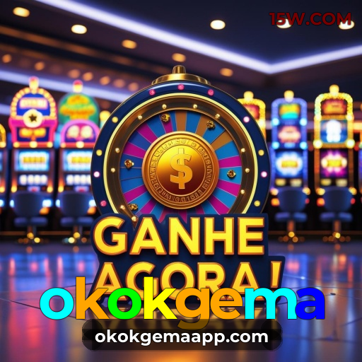 okokgema caça-níqueis mobile